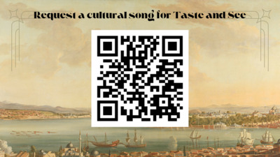 At the top is a text box containing the words Request a cultural song for Taste and See. Below that, is a QR code and the slide backdrop is a vintage, faded tan depicted several old looking islands with ships in port. The horizon is on the bottom of the slide. The architecture on one of the islands looks distinctly ancient and greek.