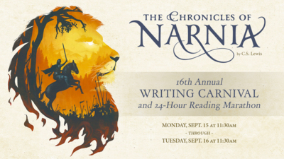 Writing Carnival 2025 THE CHRONICLES OF NARNIA by C.S. Lewis
16th Annual WRITING CARNIVAL and 24Hour Reading Marathon
MONDAY, SEPT. 15 AT 1130AM THROUGH TUESDAY, SEPT. 16 AT 1130AM