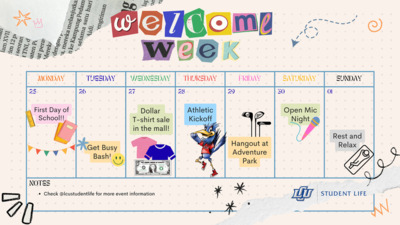 Welcome Week! Monday First Day Of School
Tuesday Get Busy Bash
Wednesday Dollar Tshirt Sale in the Mall
Thursday Athletic Kickoff Volleyball Blue and White scrimmage
Friday Adventure Park
Saturday Open Mic Night
Sunday Rest and Relax