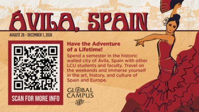 Spain 2026 Sign Up Emails Have the Adventure of a Lifetime Spend a semester in the historic walled city of viIa, Spain with other LCU students and faculty. Travel on the weekends and immerse yourself in the art, history, and culture of Spain and Europe.