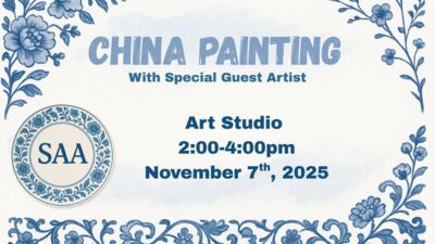 China Painting with SAA Student Art Association will be holding an event, and we will be doing China Painting with a Special Guest Artist in the Art Studio on the November 7th, 2025 at 2pm until 4pm.