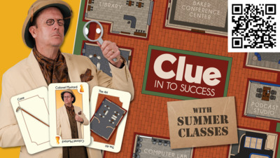 Summer School 2 Clue in to Success
with Summer Classes