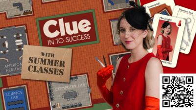 Summer School 3 Clue in to Success
with Summer Classes