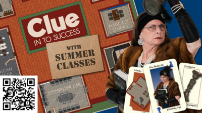 Clue in to Success
with Summer Classes