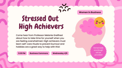 Stressed Out High Achievers Stressed Out High Achievers come hear from Professor Melanie Grellhesl about how to take time for yourself when you are feeling overwhelmed. High achievers must learn selfcare rituals to prevent burnout and hobbies are a great way to help with this Homemade sourdough will be provided