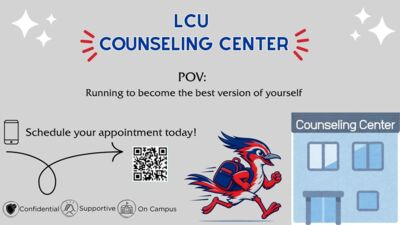 LCU Counseling Center LCU COUNSELING CENTER pov Running to become the best version of yourself Counseling Center Schedule your appointment today Confidential Supportive On Campus