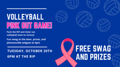 VOLLEYBALL Game Pack the RIP and cheer our volleyball team to victory Fun swag at the door, prizes, and a Johnsonville tailgate at 5 pm TUESDAY, OCTOBER 22th, 6 PM AT THE RIP 